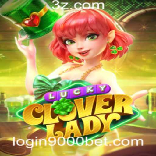 LuckyCloverLady: Descubra o Fascinante Mundo do Jogo de Apostas com 9000bet